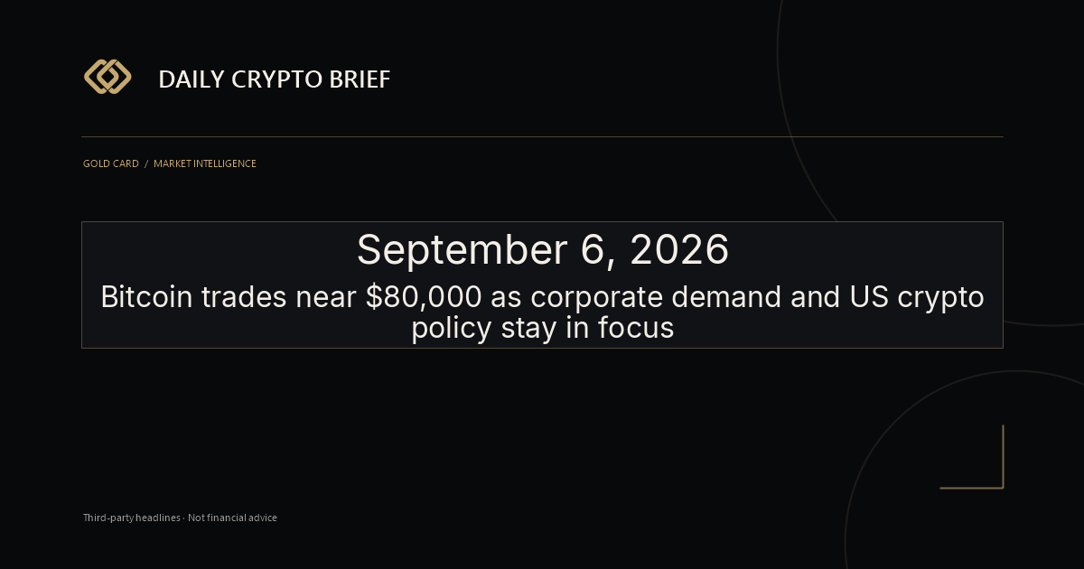 Gold Card Daily Crypto Brief
