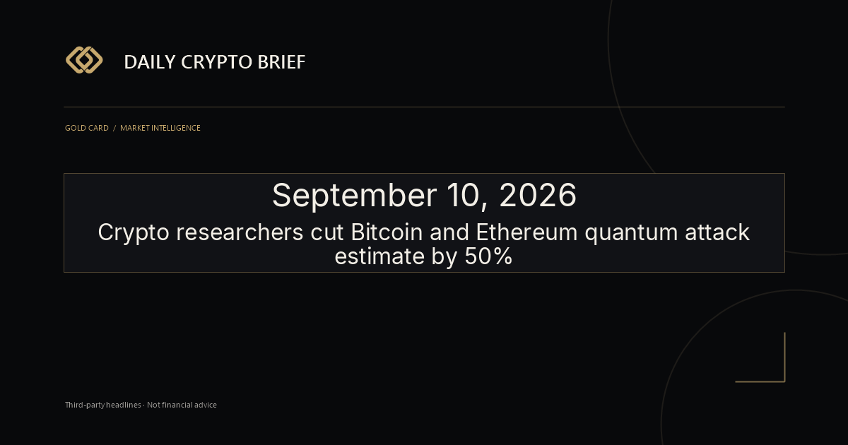 Gold Card Daily Crypto Brief
